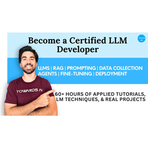 Download Towards AI – From Beginner to Advanced LLM Developer Course