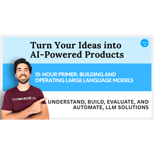 Download Towards AI – 10-Hour LLM Fundamentals Course