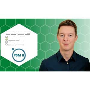 Scrum Master PSM II Certification Prep – Agile 2023 (PSM 2)