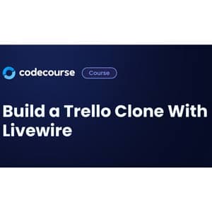 CodeCourse – Build a Trello Clone With Livewire